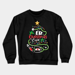 ER Christmas Crew Emergency Room Nurse Techs Secretary PCT Crewneck Sweatshirt